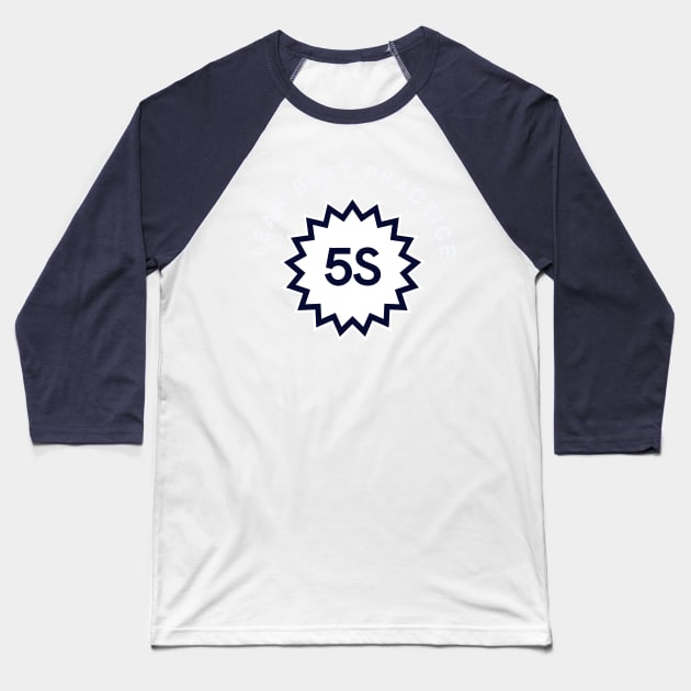 LEAN Method - 5S Baseball T-Shirt by Viz4Business